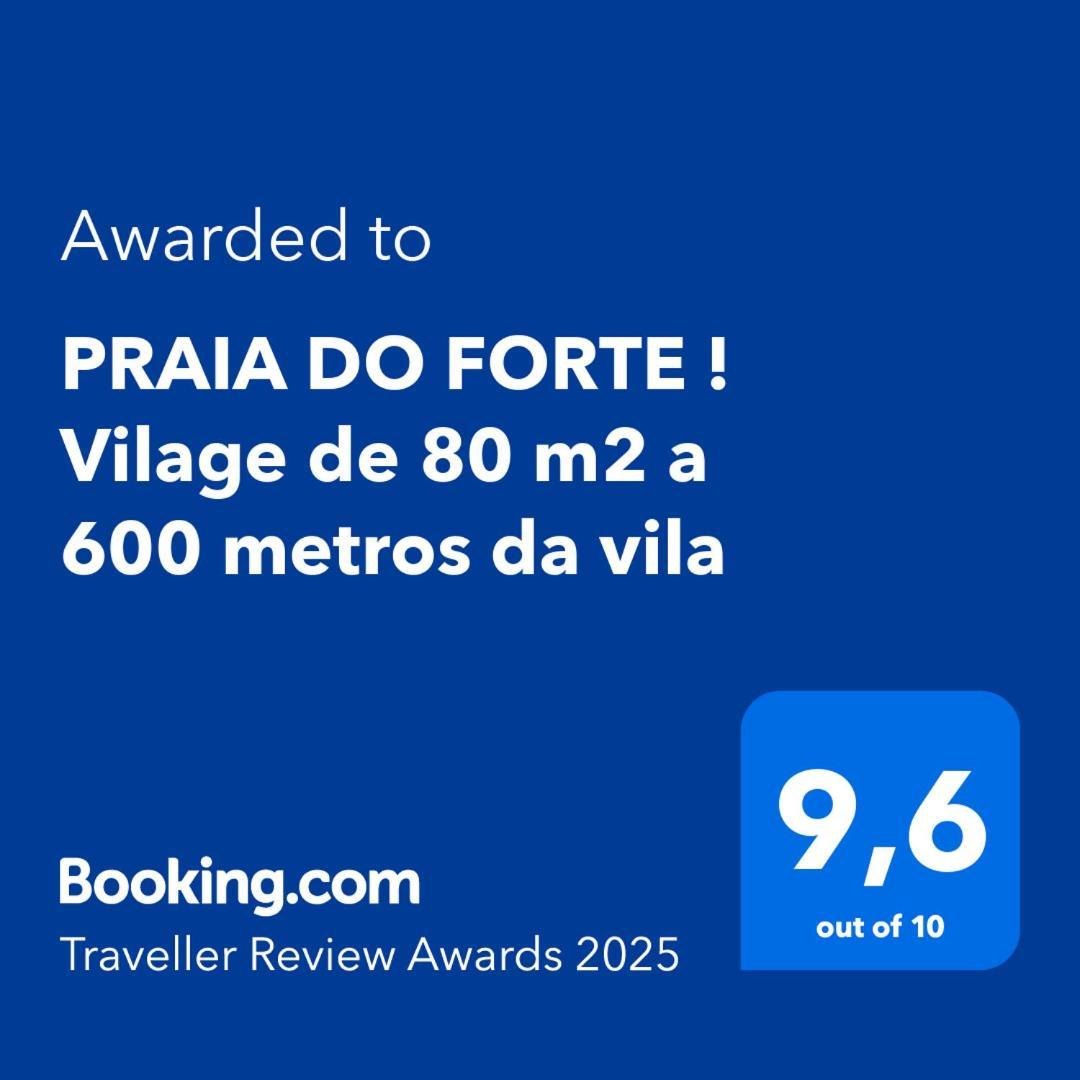 Praia Do Forte ! Vilage De 80 M2 A 600 Metros Da Vila 마타드상주앙 외부 사진